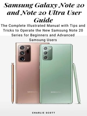 cover image of Samsung Galaxy Note 20 and Note 20 Ultra User Guide